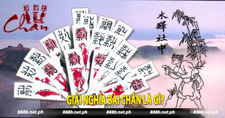 Giải nghĩa bài Chắn là gì?